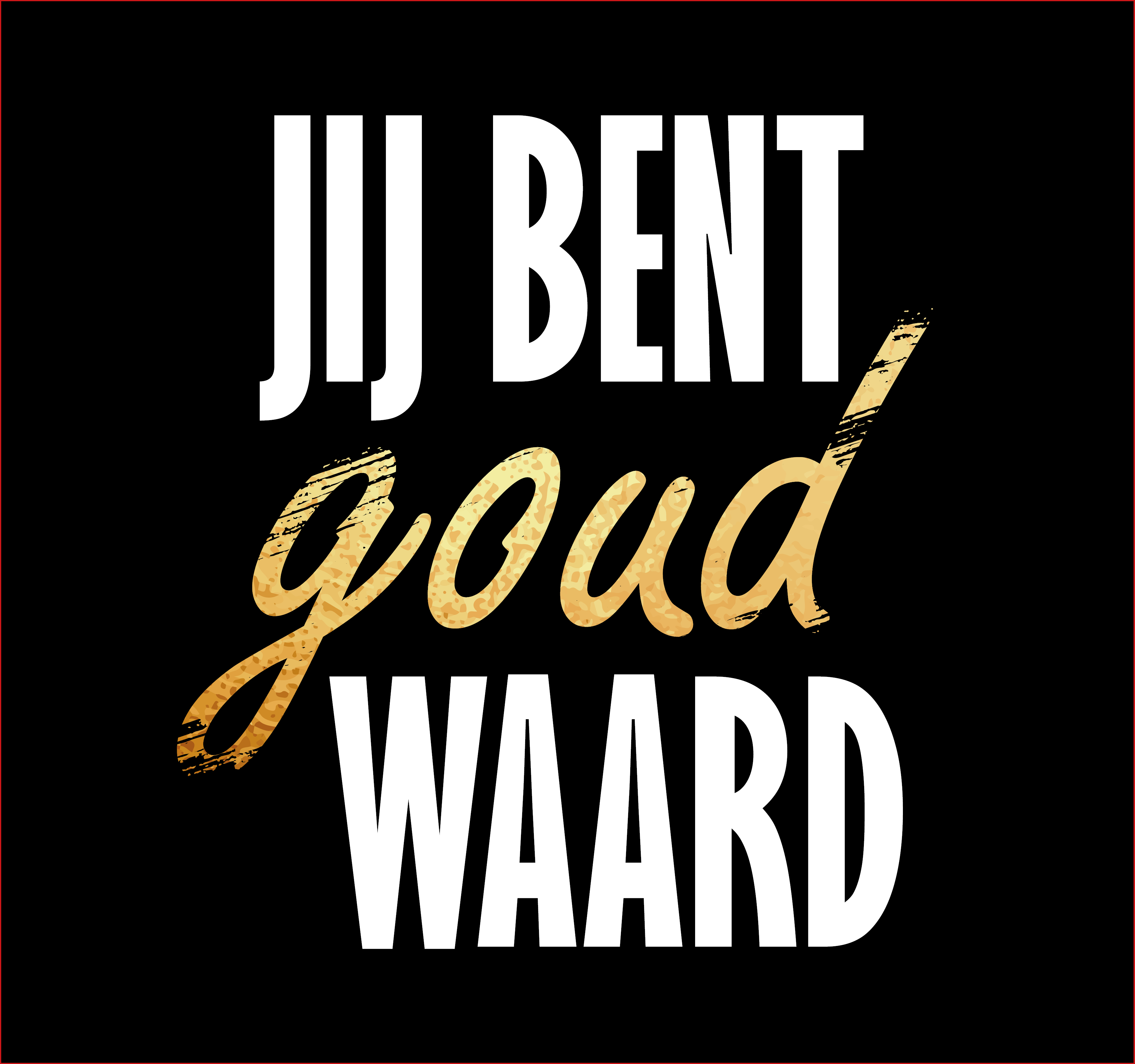Geschenkdoos met 1 kilo (1000 gram) chocolade & eigen banderol jij bent goud waard