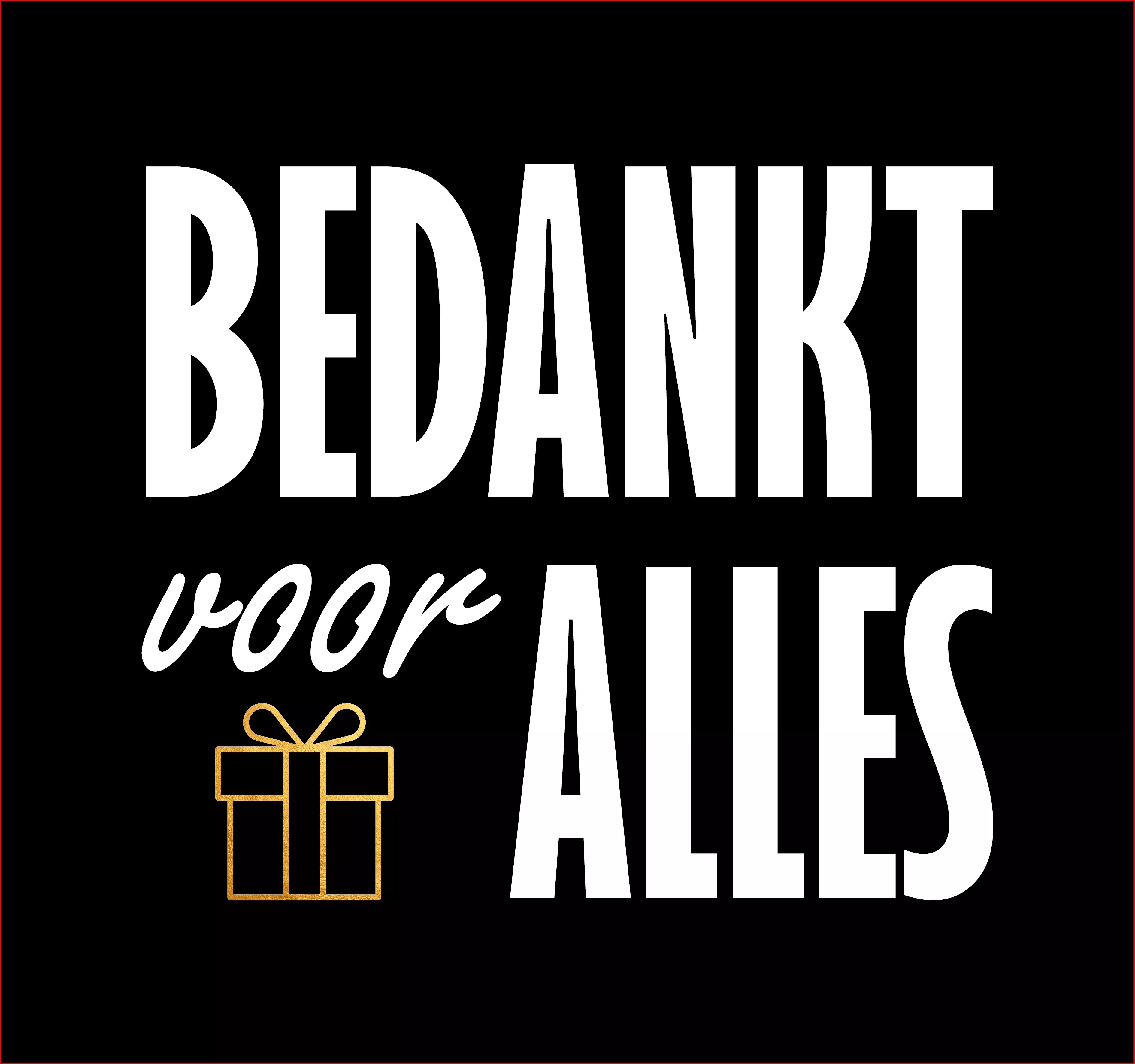 Geschenkdoos met 1 kilo (1000 gram) chocolade & eigen banderol bedankt voor alles